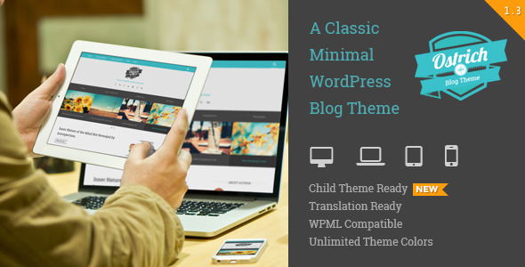Ostrich A Classic Minimal WordPress Blog Theme Ostrich A Classic Minimal WordPress Blog Theme