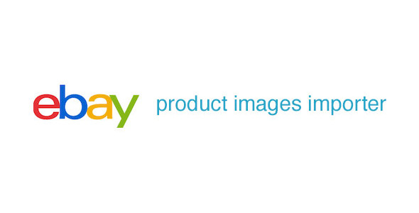 CodeCanyon Ebay Product Images Importer 9710481 CodeCanyon Ebay Product Images Importer 9710481