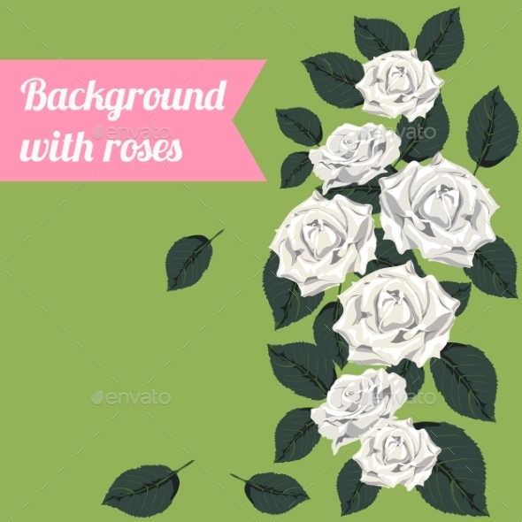 GraphicRiver Background with White Roses 9835995 GraphicRiver Background with White Roses 9835995