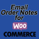 Email Order Notes For WooCommerce - CodeCanyon Item for Sale