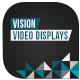 Vision - Video Displays Vision - Video Displays - VideoHive Item for Sale