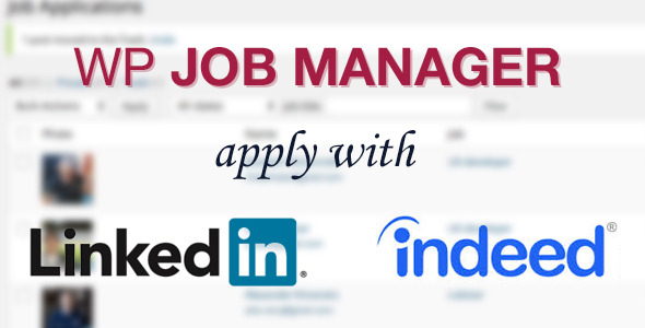 CodeCanyon WP Job Manager ApplyWith LinkedIn or Indeed 9893999 CodeCanyon WP Job Manager ApplyWith LinkedIn or Indeed 9893999