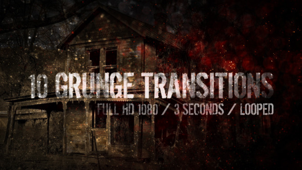 10 Grunge Transitions 10 Grunge Transitions