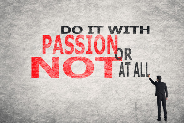 Do It With Passion Or Not At All (Misc) Photo Download