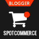 SpotCommerce - Blogger Shopping Template