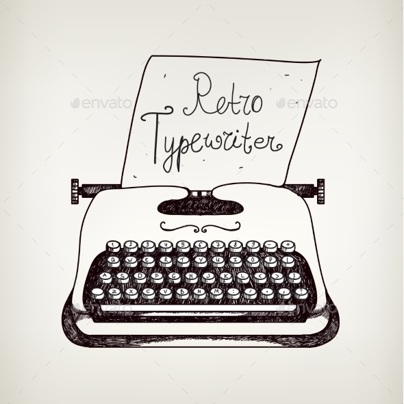 GraphicRiver Vector Hand Drawn Doodle Retro Black and White Typewriter 10079891 GraphicRiver Vector Hand Drawn Doodle Retro Black and White Typewriter 10079891