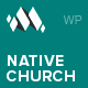 NativeChurch - Multi Purpose Wordpress Theme NativeChurch - Multi Purpose Wordpress Theme - ThemeForest Item for Sale