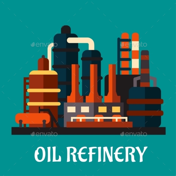 GraphicRiver Oil Refinery Factory in Flat Style 10402179 GraphicRiver Oil Refinery Factory in Flat Style 10402179