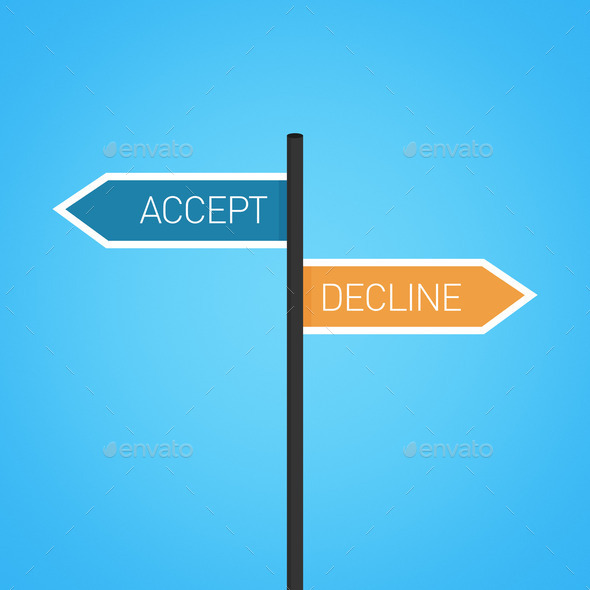 Accept vs decline choice road sign (Misc) Photo Download