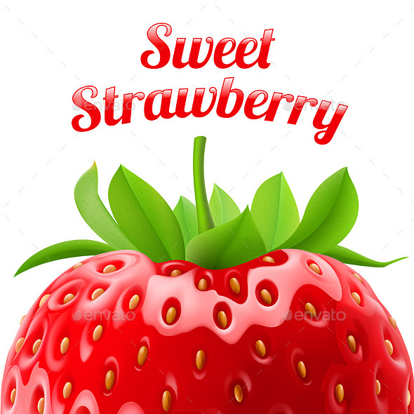 GraphicRiver Sweet Strawberries 10601436 GraphicRiver Sweet Strawberries 10601436