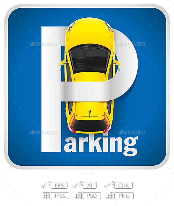 GraphicRiver Car Parking Sign 10652241 GraphicRiver Car Parking Sign 10652241