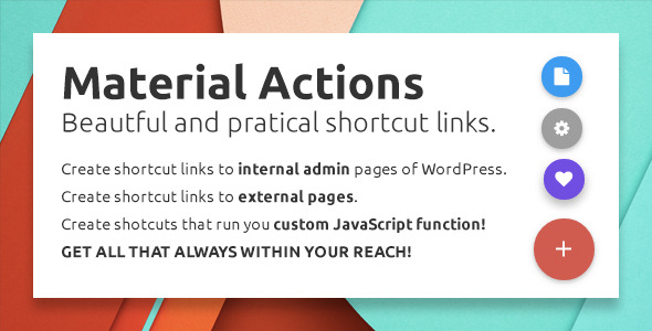 CodeCanyon Material Actions Beautiful WP Admin Shortcuts 10713436 CodeCanyon Material Actions Beautiful WP Admin Shortcuts 10713436