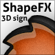 ShapeFX - 3D Sign ShapeFX - 3D Sign - GraphicRiver Item for Sale