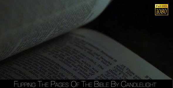 Flipping The Pages Of The Bible By Candlelight 3 Flipping The Pages Of The Bible By Candlelight 3