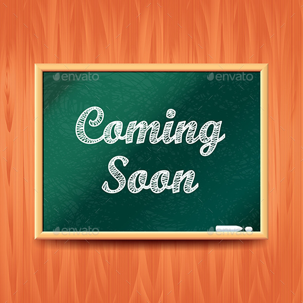 GraphicRiver Coming Soon Concept with School Board Vector 11881429 GraphicRiver Coming Soon Concept with School Board Vector 11881429