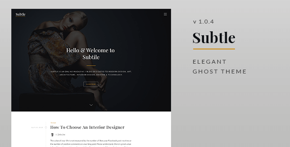 Subtle - Clean and Elegant Ghost Theme