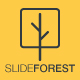 Slideforest