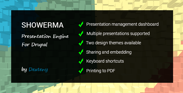 Showerma - Presentation Engine For Drupal