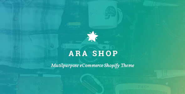 Ara - Responsive Shopify Theme