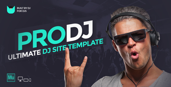 ProDJ - Creative DJ/ Producer Site Muse Template