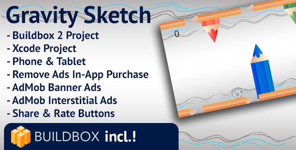 Gravity Sketch: iOS, Buildbox Included, Easy Reskin, AdMob Interstitial & Banner Ads, Remove Ads