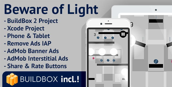 Beware of Light: iOS, Buildbox Included, Easy Reskin, AdMob Interstitial & Banner Ads, Remove Ads