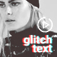 Glitch Animated Text