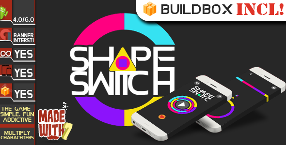 Shape Switch Buildbox Game Template | Admob (Banner + Interstitial )