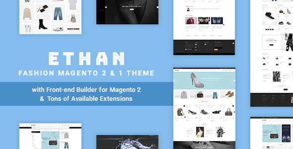 ETHAN - Luxury Fashion Magento 2 and 1 Theme