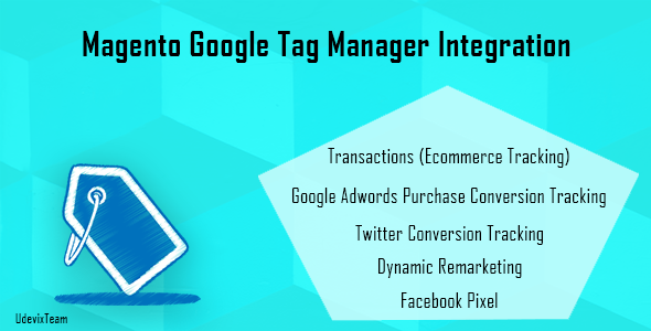 Magento Google Tag Manager Integration Magento Google Tag Manager Integration
