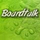 Boardtalk