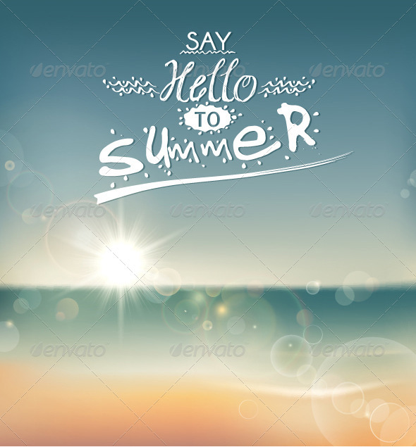Say Hello to Summer Say Hello to Summer