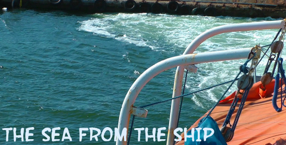 The Sea From The Ship The Sea From The Ship