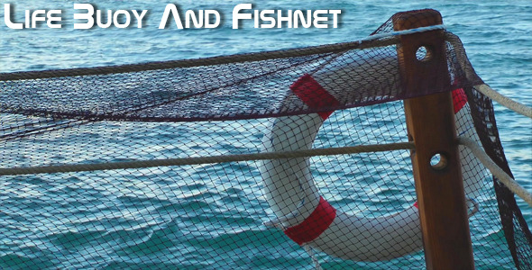Life Buoy And Fishnet Life Buoy And Fishnet