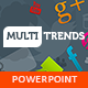 Multi Trends PowerPoint Presentation Template Multi Trends PowerPoint Presentation Template - GraphicRiver Item for Sale