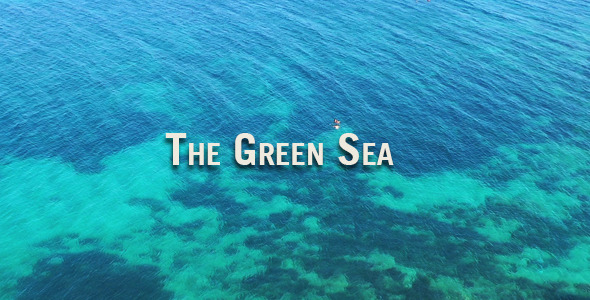 The Green Sea The Green Sea
