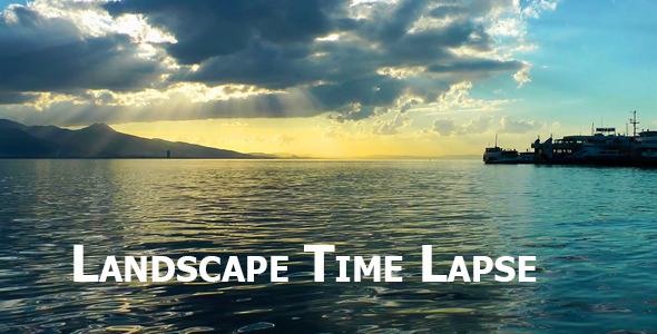 Landscape Time Lapse Landscape Time Lapse