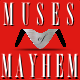 musesofmayhem