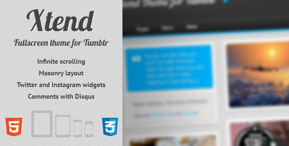 Xtend, Fullscreen and Modern Theme for Tumblr