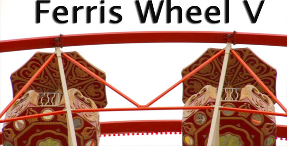 Ferris Wheel V Ferris Wheel V