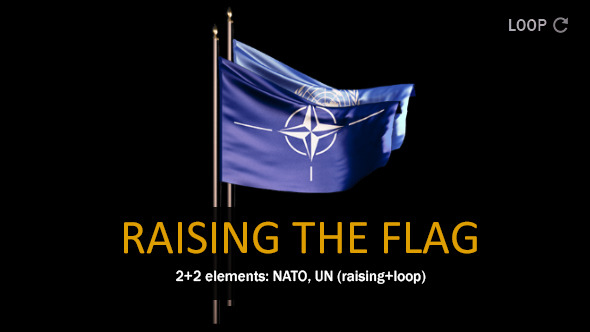 Raising The Flag NATO Raising The Flag NATO