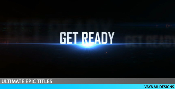 Ultimate Epic Titles & 10 Cinematic Presets Ultimate Epic Titles & 10 Cinematic Presets
