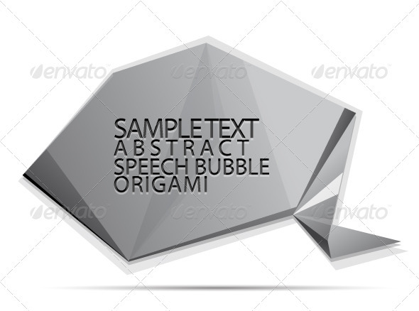 Gray origami speech bubble Gray origami speech bubble