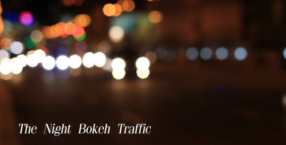The Night Bokeh Traffic 1 The Night Bokeh Traffic 1