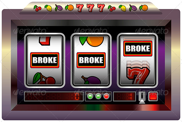 Slot Machine Broke