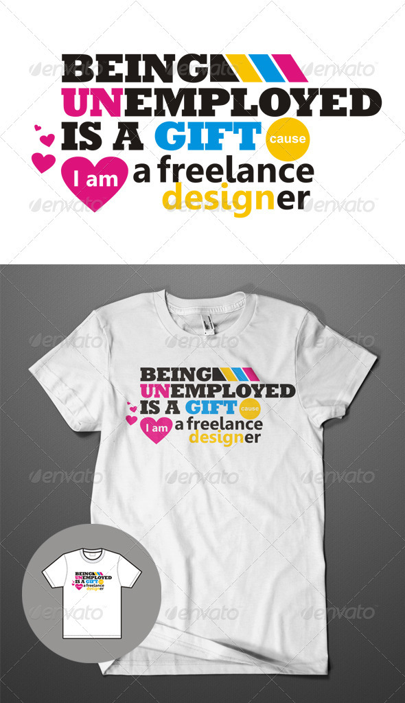 Freelance Designer T-Shirt Freelance Designer T-Shirt