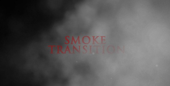 Smoke Transition Smoke Transition