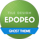 Epopeo — Tile Based Design for Ghost Platform - FXTheme Item for Sale