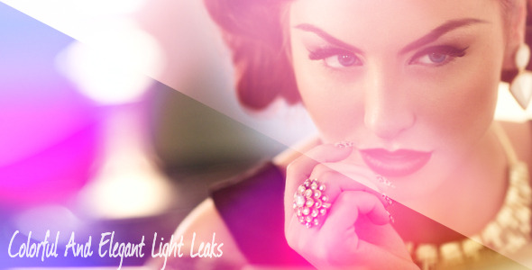 Colorful And Elegant Light Leaks Colorful And Elegant Light Leaks