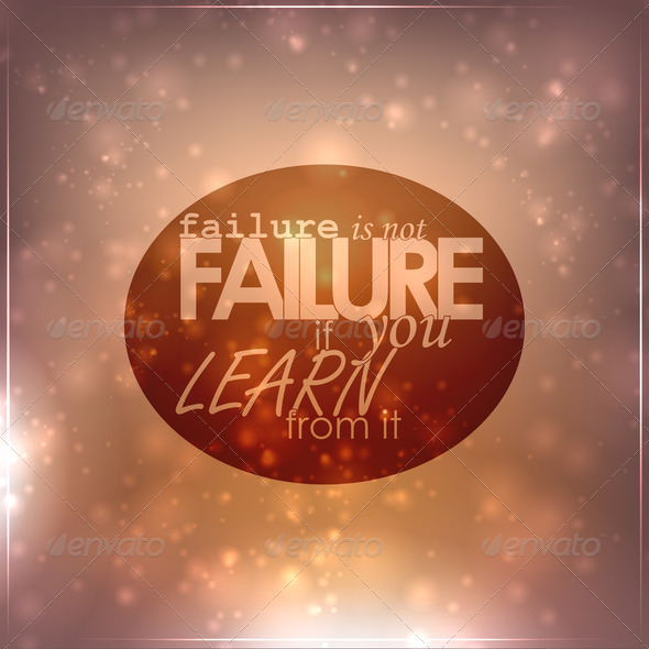 Failure is not failure